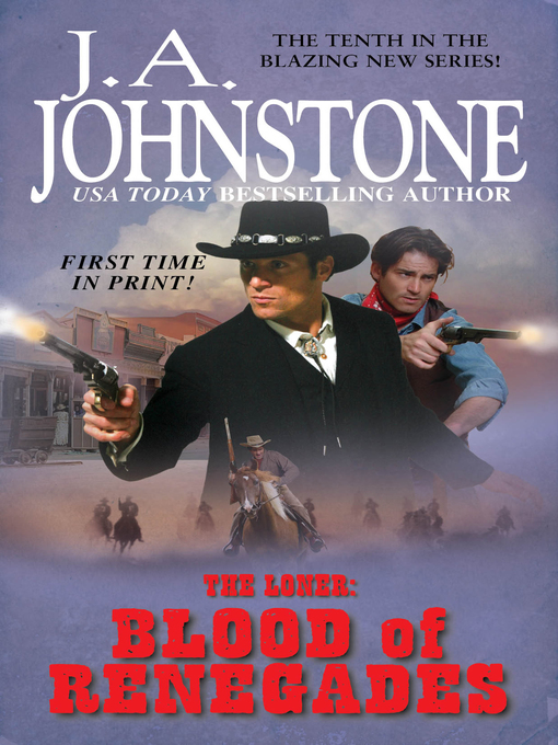 Title details for The Blood of Renegades by J.A. Johnstone - Wait list